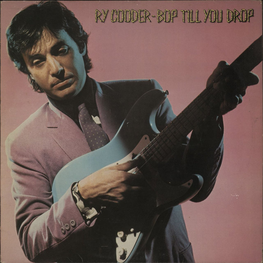 Ry Cooder Bop Till You Drop UK vinyl LP album (LP record) K56691