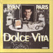 Ryan Paris Dolce Vita UK 7" vinyl single (7 inch record / 45)