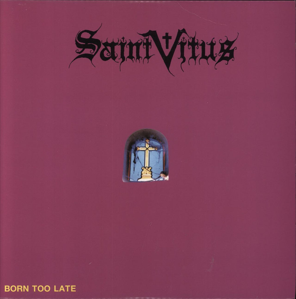 Saint Vitus Born Too Late US vinyl LP album (LP record) SST082