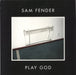 Sam Fender Play God UK 7" vinyl single (7 inch record / 45) 4884235