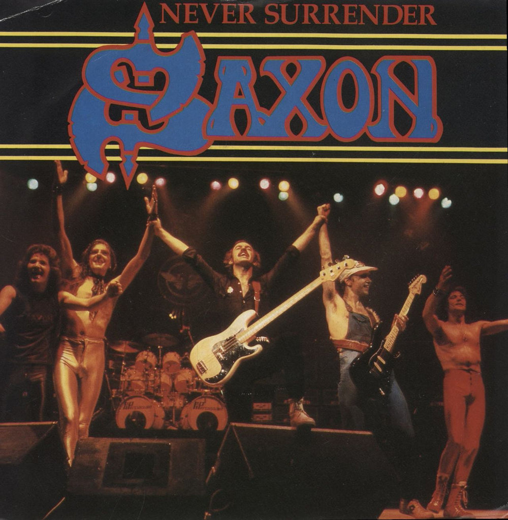 Saxon Never Surrender UK 7" vinyl single (7 inch record / 45) CAR204