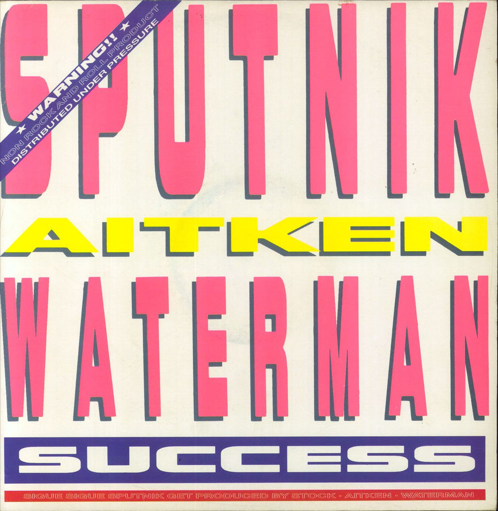 Sigue Sigue Sputnik Success - Waterman Slv Dutch 12" vinyl single (12 inch record / Maxi-single) K060-203066-6