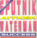 Sigue Sigue Sputnik Success - Waterman Slv Dutch 12" vinyl single (12 inch record / Maxi-single) K060-203066-6