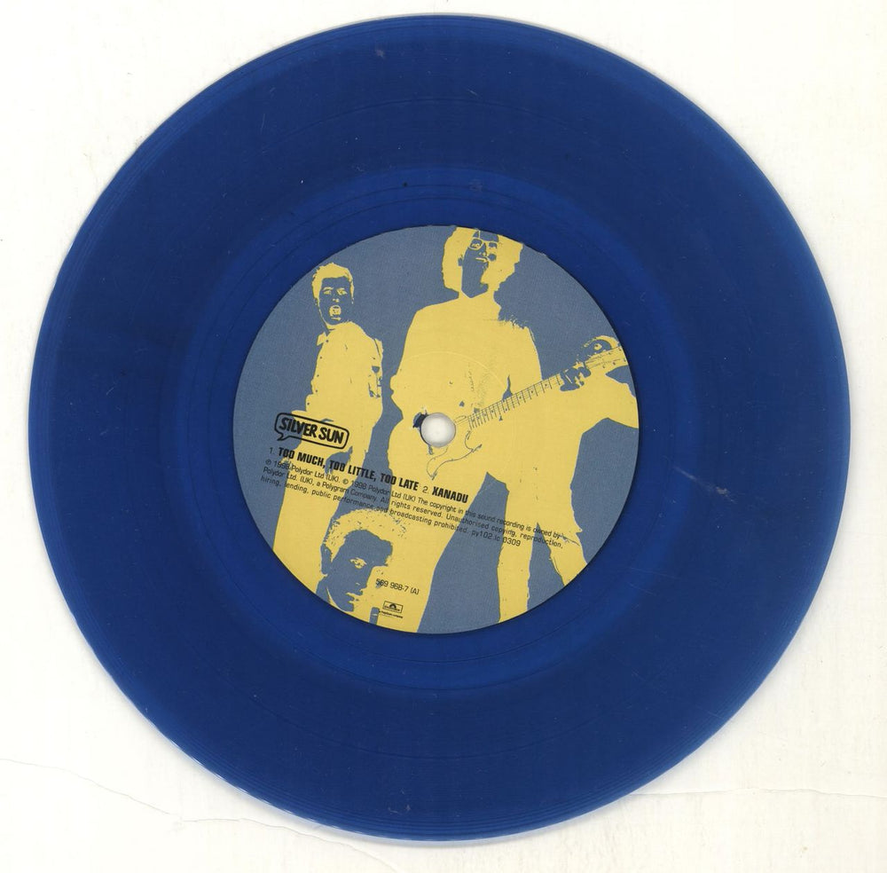 Silver Sun Too Much Too Little Too Late EP - Blue Vinyl UK 7" vinyl single (7 inch record / 45) SVN07TO388552