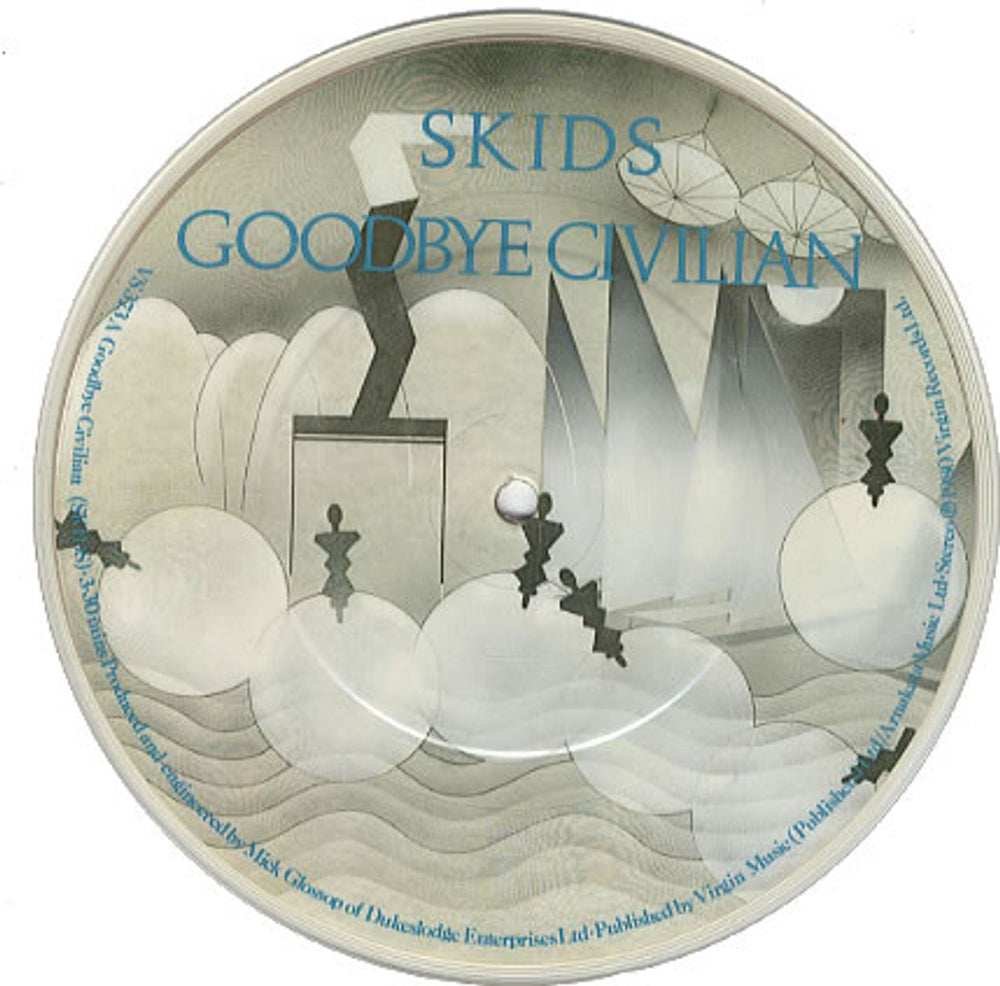 Skids Goodbye Civilian UK 7" vinyl picture disc (7 inch picture disc single) SKD7PGO138023