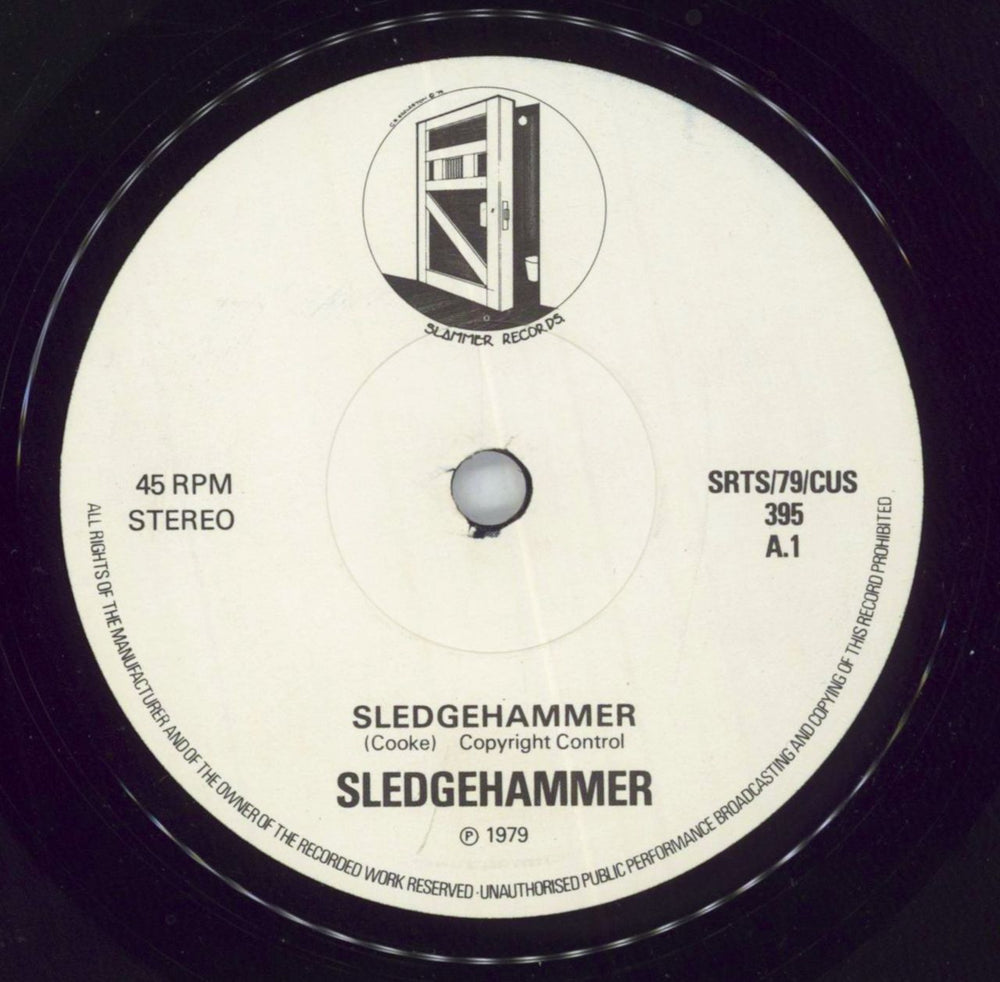 Sledgehammer Sledgehammer - 1st UK 7" vinyl single (7 inch record / 45) SRTS79