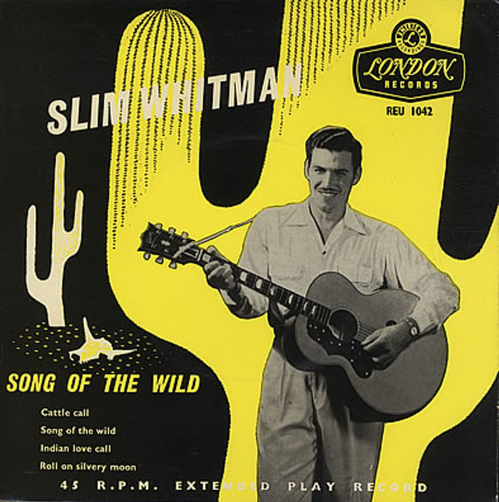 Slim Whitman Song Of The Wild UK 7" vinyl single (7 inch record / 45) REU1042