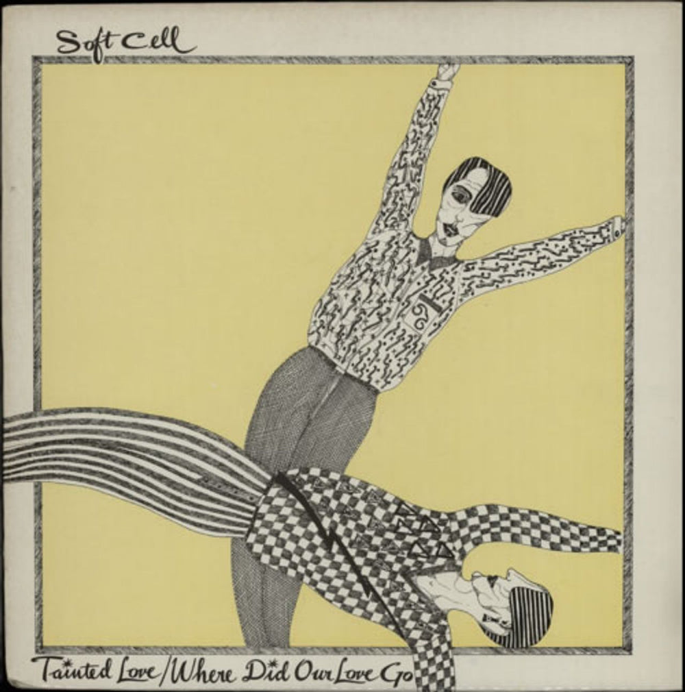 Soft Cell Tainted Love/Where Did Our Love Go French 12" vinyl single (12 inch record / Maxi-single) CEL6594