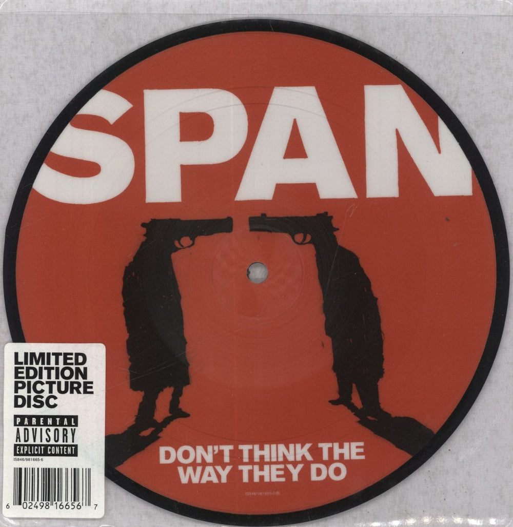 Span Don't Think The Way We Do UK 7" vinyl picture disc (7 inch picture disc single) IS846