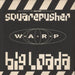 Squarepusher Big Loada UK Promo 12" vinyl single (12 inch record / Maxi-single) WAP-92