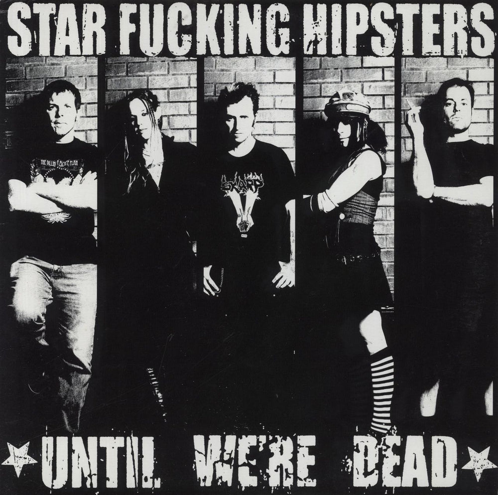 Star Fucking Hipsters Until We're Dead - Red Vinyl UK vinyl LP album (LP record) FAT732