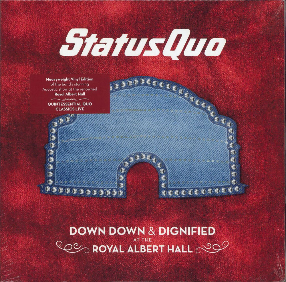 Status Quo Down Down & Dignified At The Royal Albert Hall - Sealed UK 2-LP vinyl record set (Double LP Album) 0213163EMU