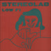 Stereolab Low Fi - Clear vinyl UK 10" vinyl single (10 inch record) PURE14