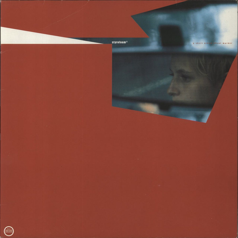 Styrofoam A Short Album About Murder German vinyl LP album (LP record) MM015
