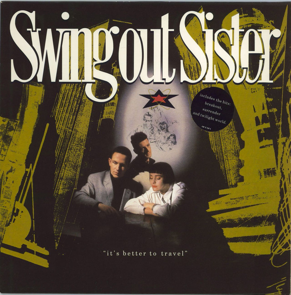 Swing Out Sister It's Better To Travel - Hype stickered UK vinyl LP album (LP record) OUTLP1