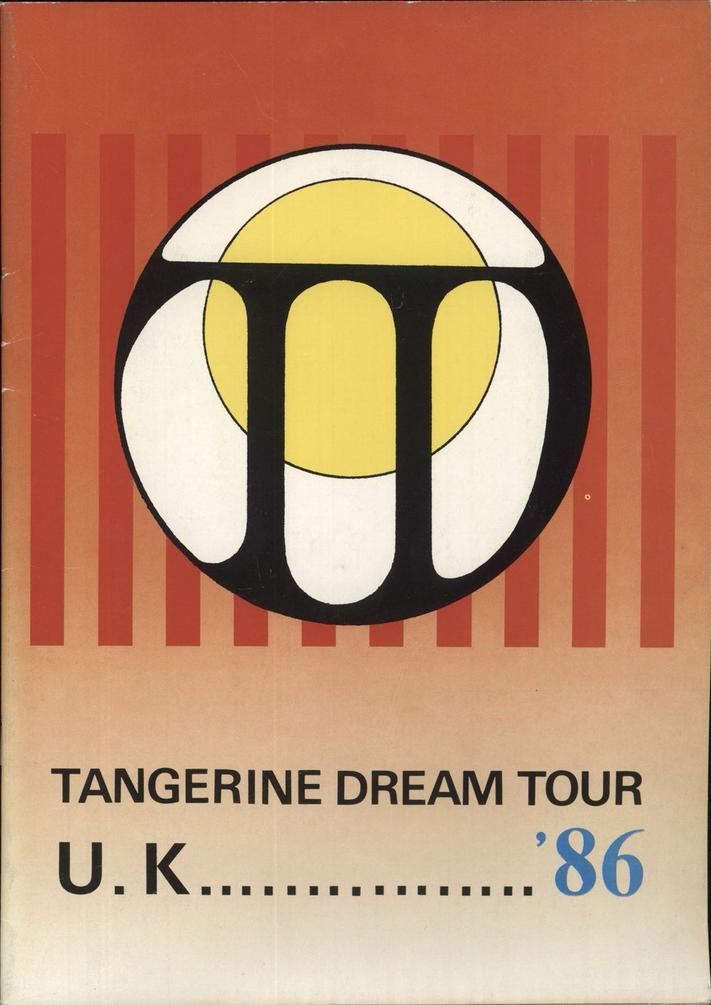 Tangerine Dream UK Tour '86 + Ticket Stub UK tour programme TOUR PROGRAMME