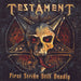 Testament First Strike Still Deadly + 7" UK vinyl LP album (LP record) NB42241