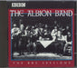 The Albion Band The BBC Sessions UK CD album (CDLP) SFRSCD050