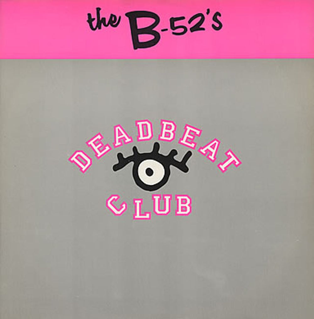 The B-52's Deadbeat Club UK 12" vinyl single (12 inch record / Maxi-single) W9526T