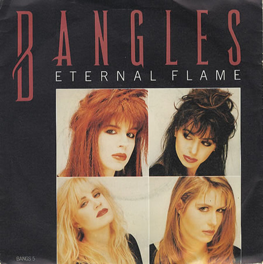 The Bangles Eternal Flame UK 7" vinyl single (7 inch record / 45) BANGS5