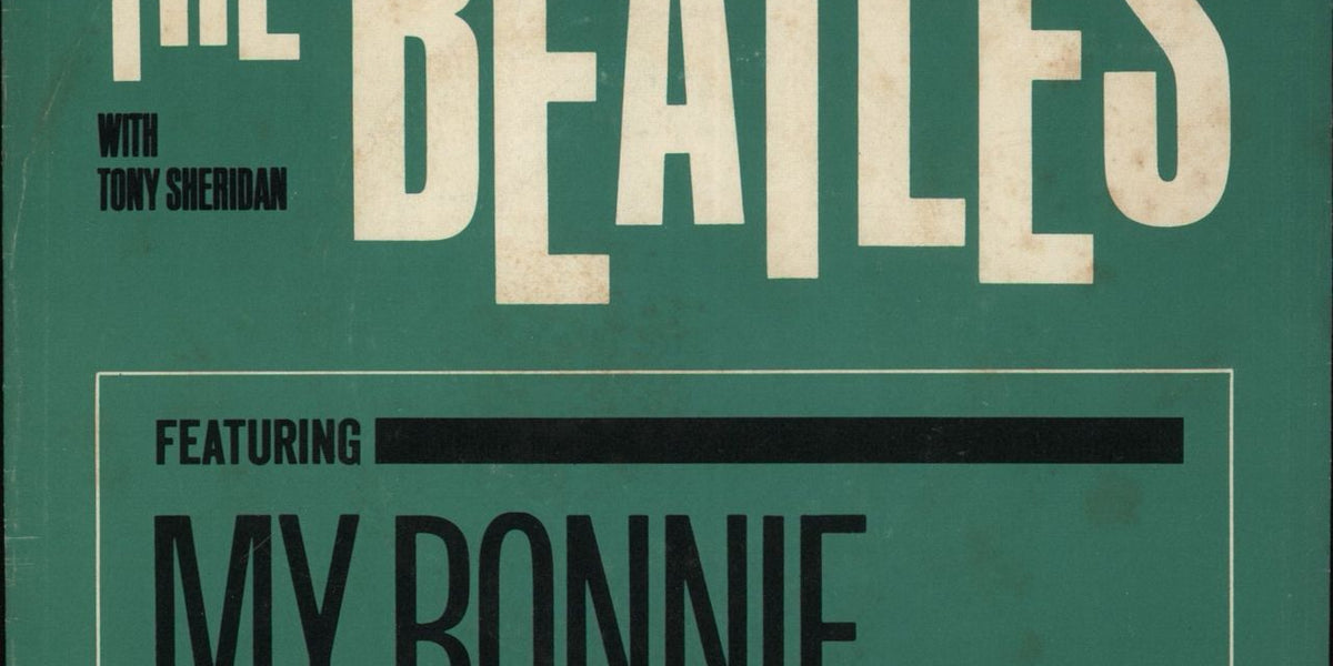 【期間限定販売】ビートルズ&トニーシェリダン My Bonnie LP The Beatles With Tony Sheridan – My Bonnie – Vinyl (7