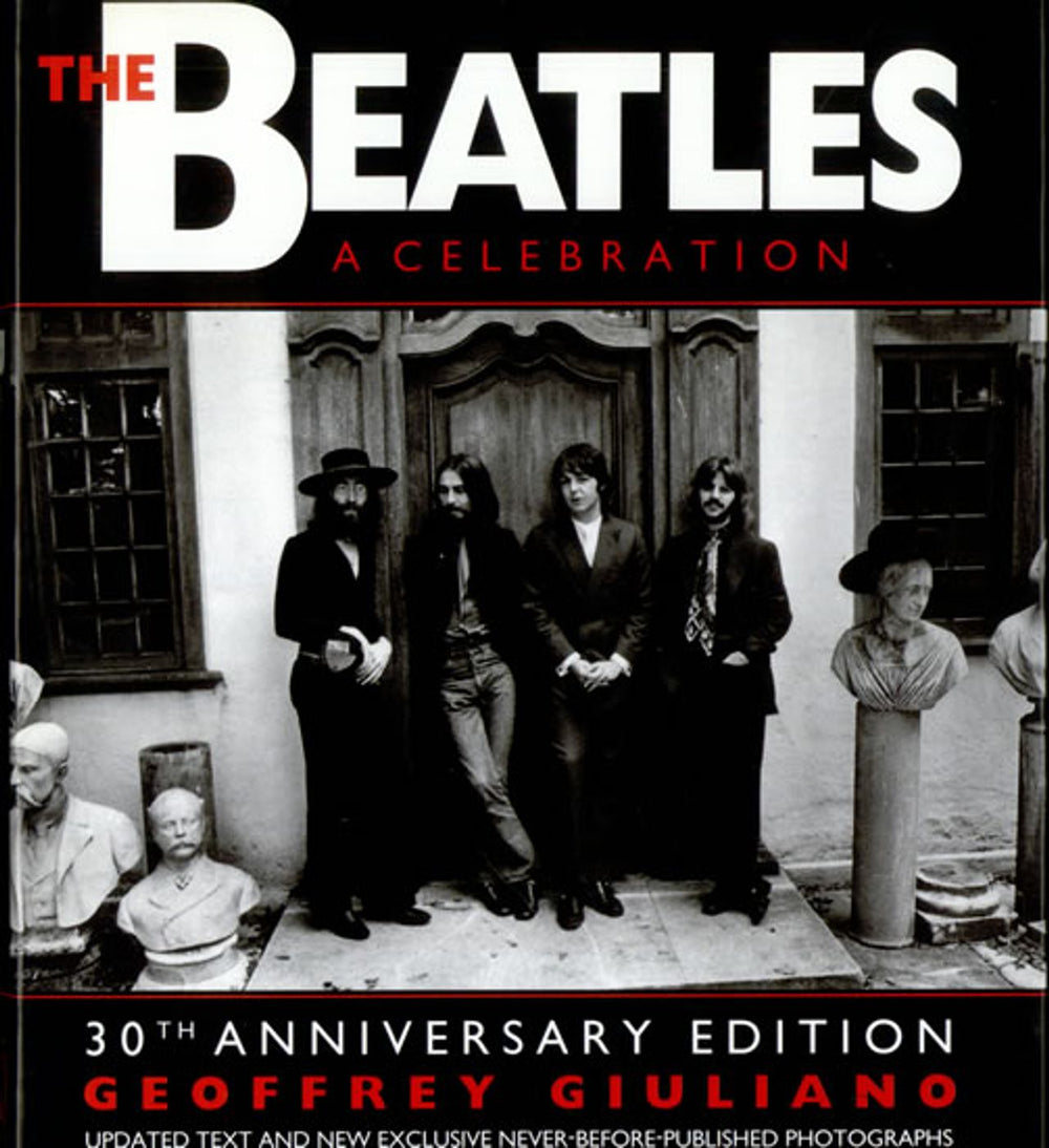 The Beatles The Beatles: A Celebration - 30th Anniversary Edition UK book 1857780000