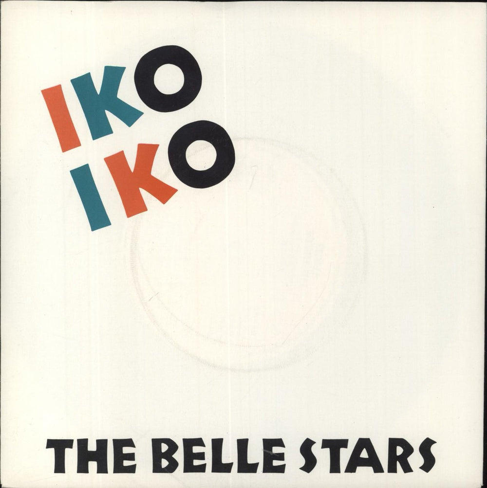 The Belle Stars Iko Iko UK 7" vinyl single (7 inch record / 45) BUY150