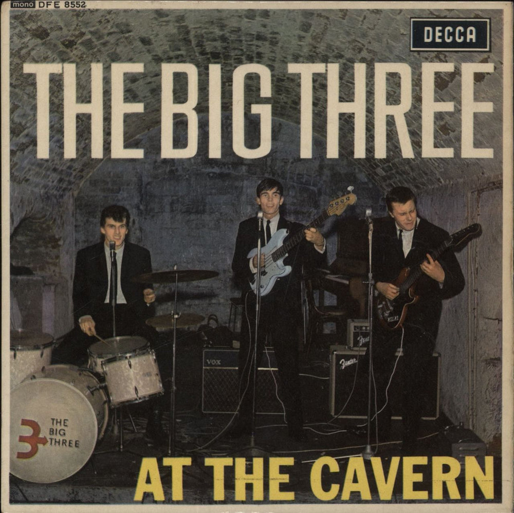 The Big Three At The Cavern EP UK 7" vinyl single (7 inch record / 45) DFE8552