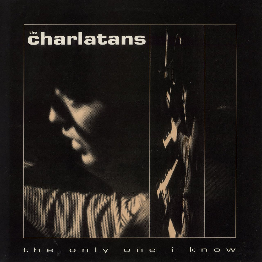 The Charlatans (UK) The Only One I Know UK 12" vinyl single (12 inch record / Maxi-single) SIT70T
