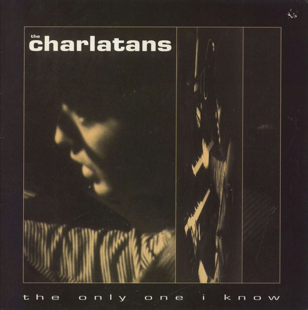 The Charlatans (UK) The Only One I Know UK 7" vinyl single (7 inch record / 45) SIT70