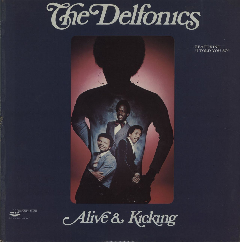 The Delfonics Alive & Kicking UK vinyl LP album (LP record) BELLS245