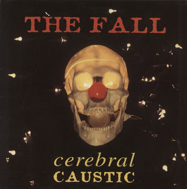The Fall Cerebal Caustic UK vinyl LP album (LP record) PERMLP30