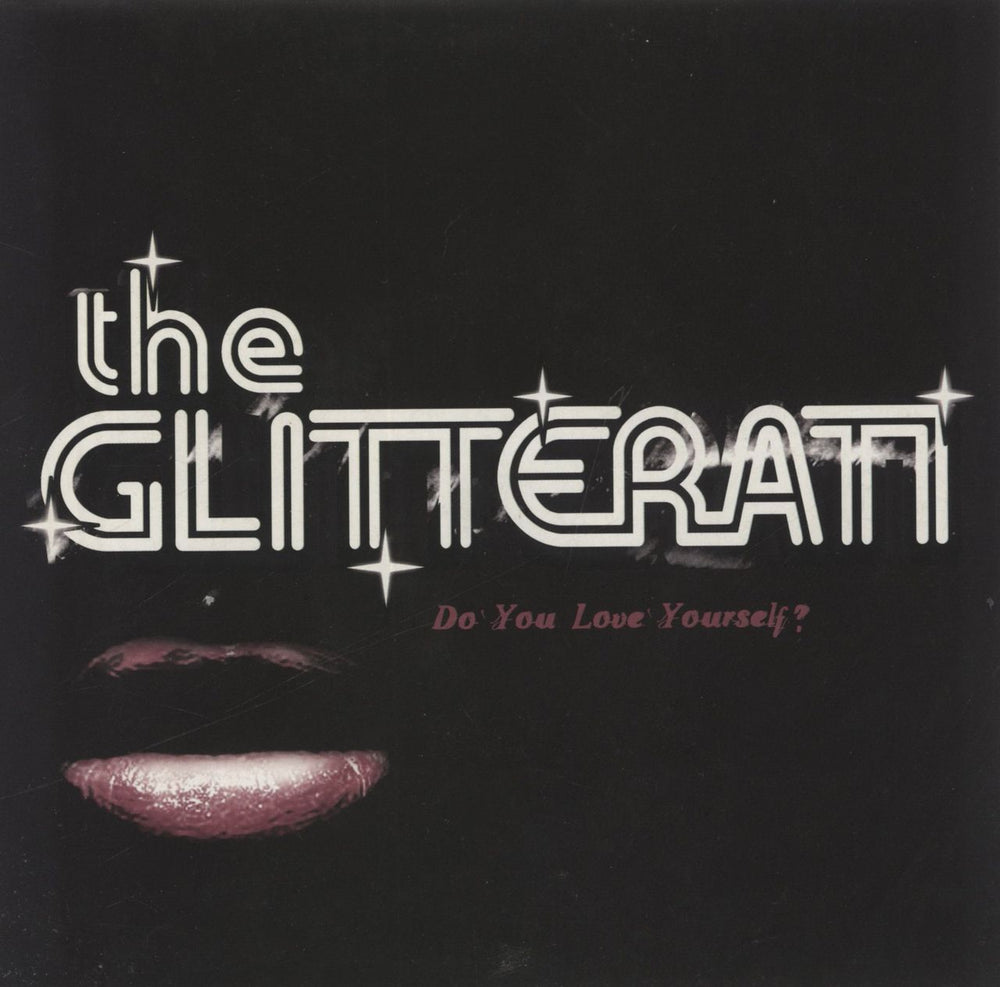 The Glitterati Do You Love Yourself? UK 7" vinyl single (7 inch record / 45) MC5087S