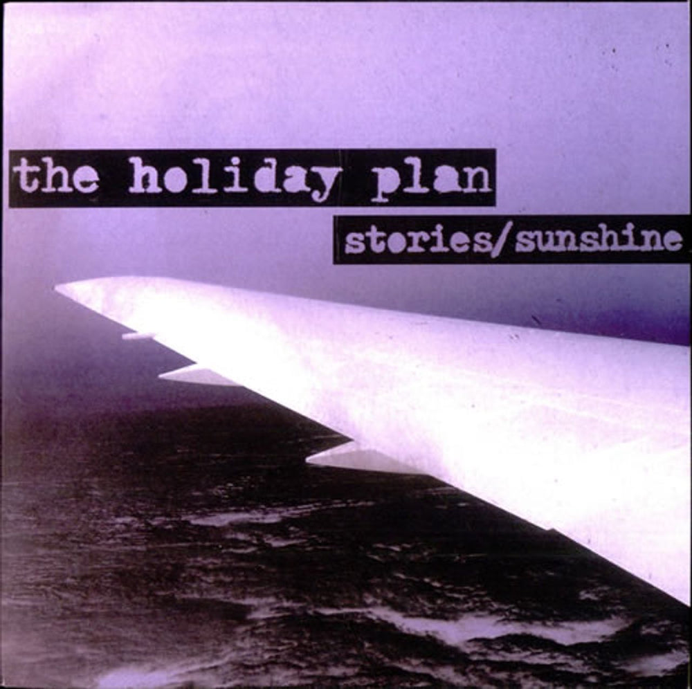 The Holiday Plan Stories/ Sunshine - Clear Vinyl UK 7" vinyl single (7 inch record / 45) 986637-7