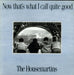 The Housemartins Now That's What I Call Quite Good UK 2-LP vinyl record set (Double LP Album) AGOLP11