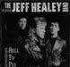 The Jeff Healey Band Hell To Pay UK CD album (CDLP) 260815