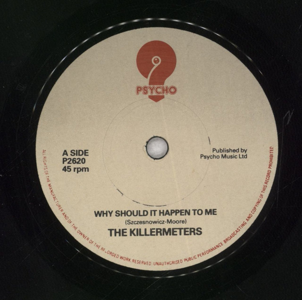 The Killermeters Why Should It Happen To Me + p/s UK 7" vinyl single (7 inch record / 45)