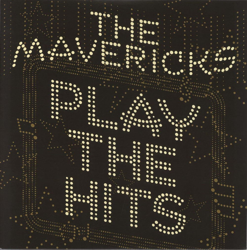 The Mavericks Play The Hits US vinyl LP album (LP record) MMR005-LP