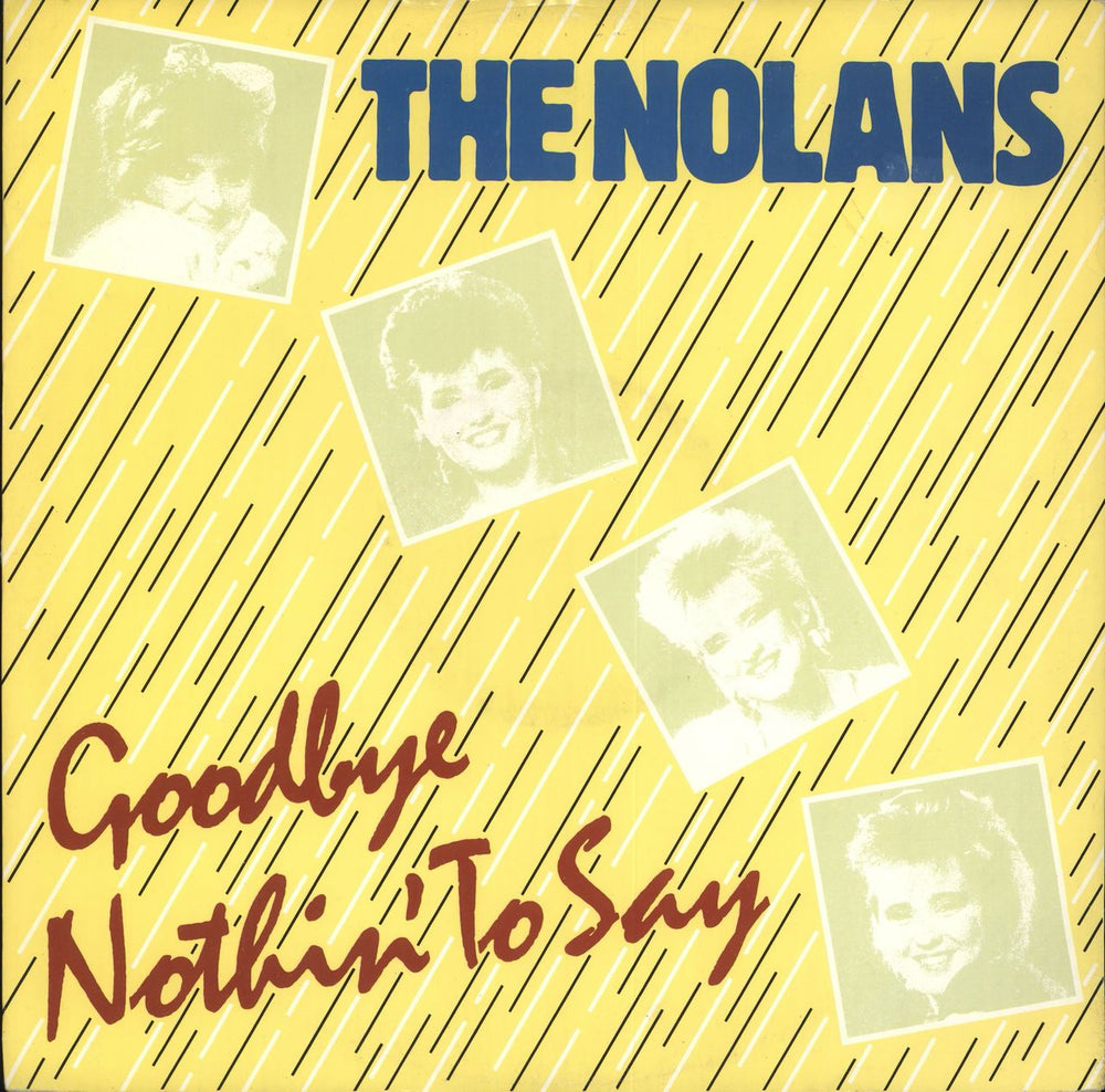 The Nolans Goodbye Nothin' To Say UK 12" vinyl single (12 inch record / Maxi-single) TOWT70