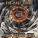 The Past Tense Time Stands Still UK 7" vinyl single (7 inch record / 45) CRUSTACEAN91