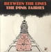 The Pink Fairies Between The Lines - 4-Pr - P/s UK 7" vinyl single (7 inch record / 45) BUY2