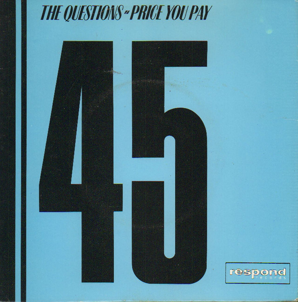 The Questions Price You Pay UK 7" vinyl single (7 inch record / 45) KOB702