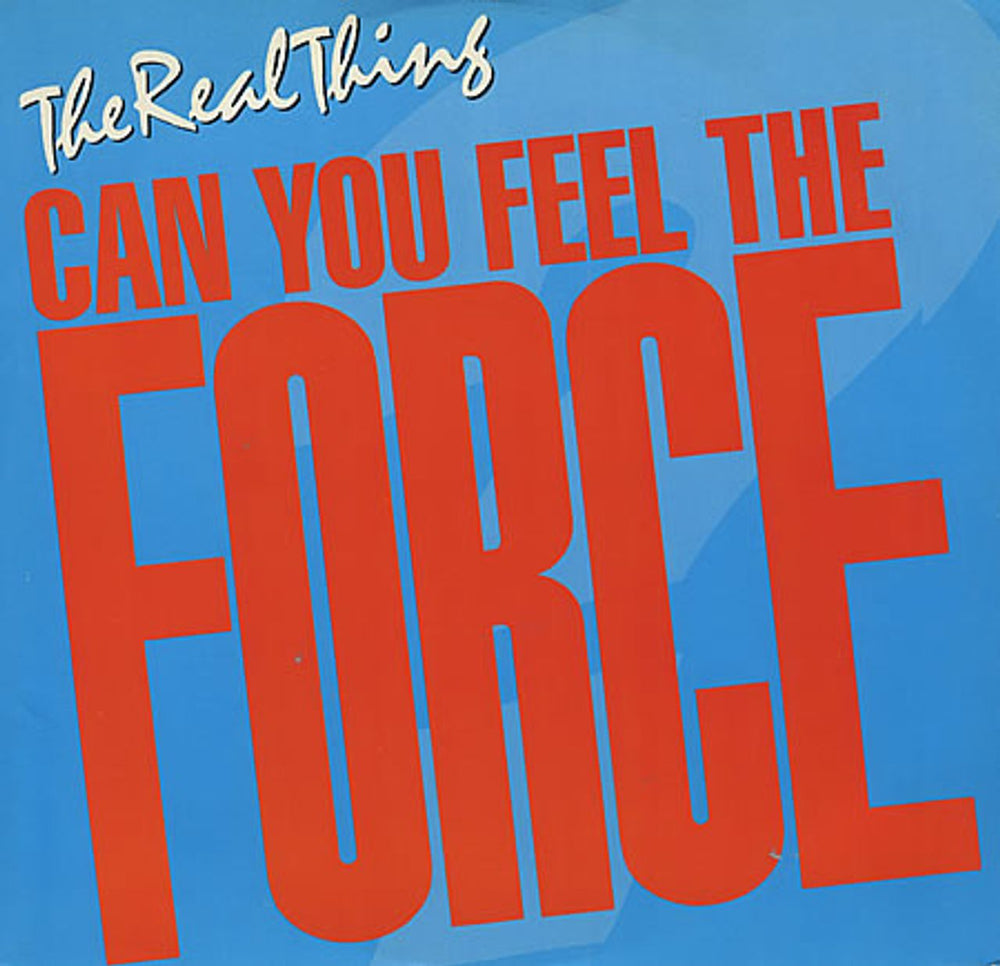 The Real Thing Can You Feel The Force UK 12" vinyl single (12 inch record / Maxi-single) 12P358