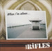 The Rifles When I'm Alone UK 7" vinyl single (7 inch record / 45) XMR007