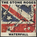 The Stone Roses Waterfall + Print - EX UK 12" vinyl single (12 inch record / Maxi-single) OREZT35