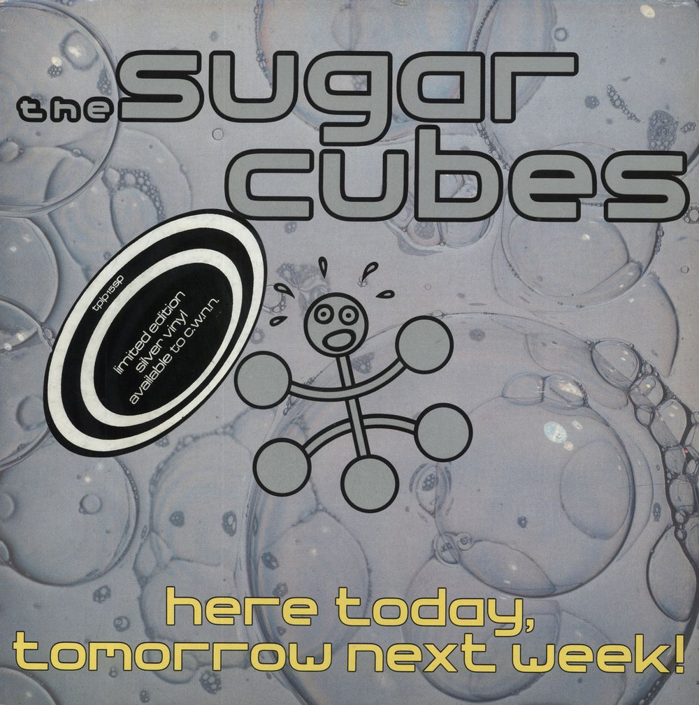The Sugarcubes Here Today, Tomorrow Next Week - Silver Vinyl - VG UK vinyl LP album (LP record) TPLP15SP