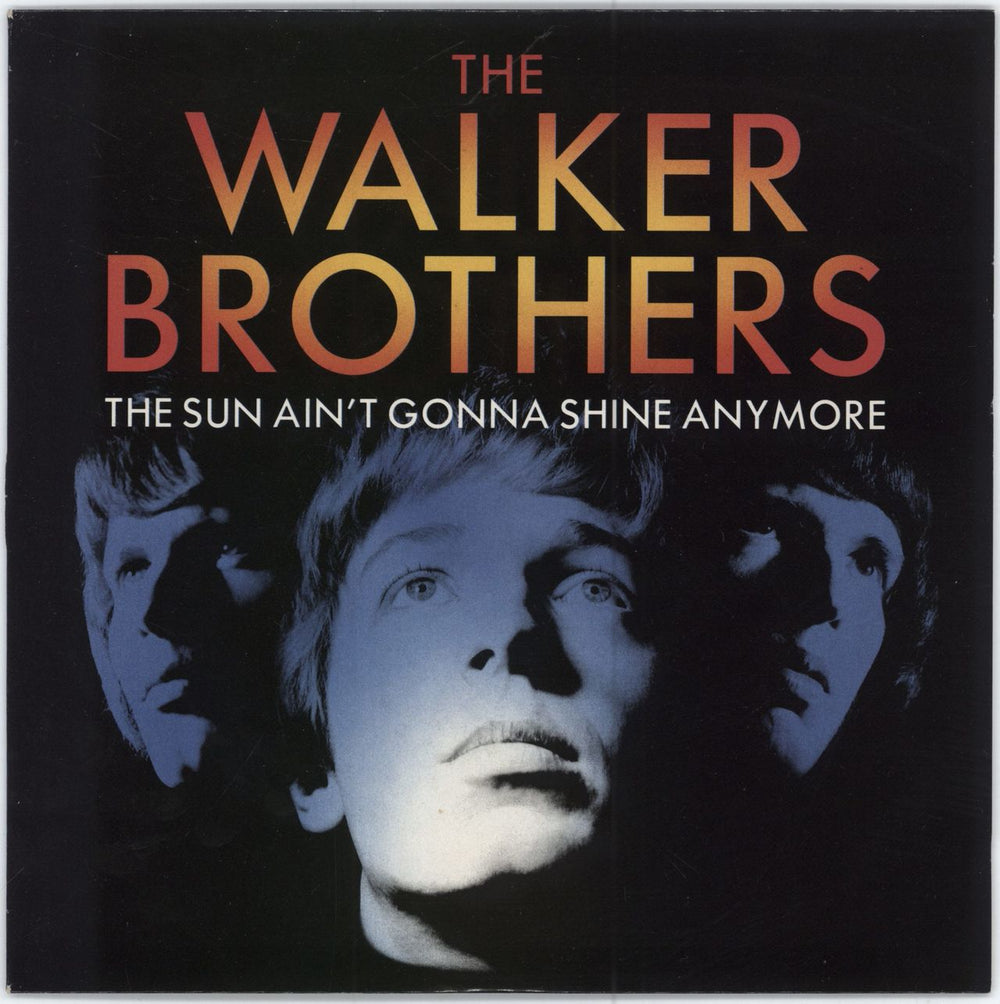 The Walker Brothers The Sun Ain't Gonna Shine Anymore + Picture Sleeve UK 7" vinyl single (7 inch record / 45) WALKR1 / 866372-7