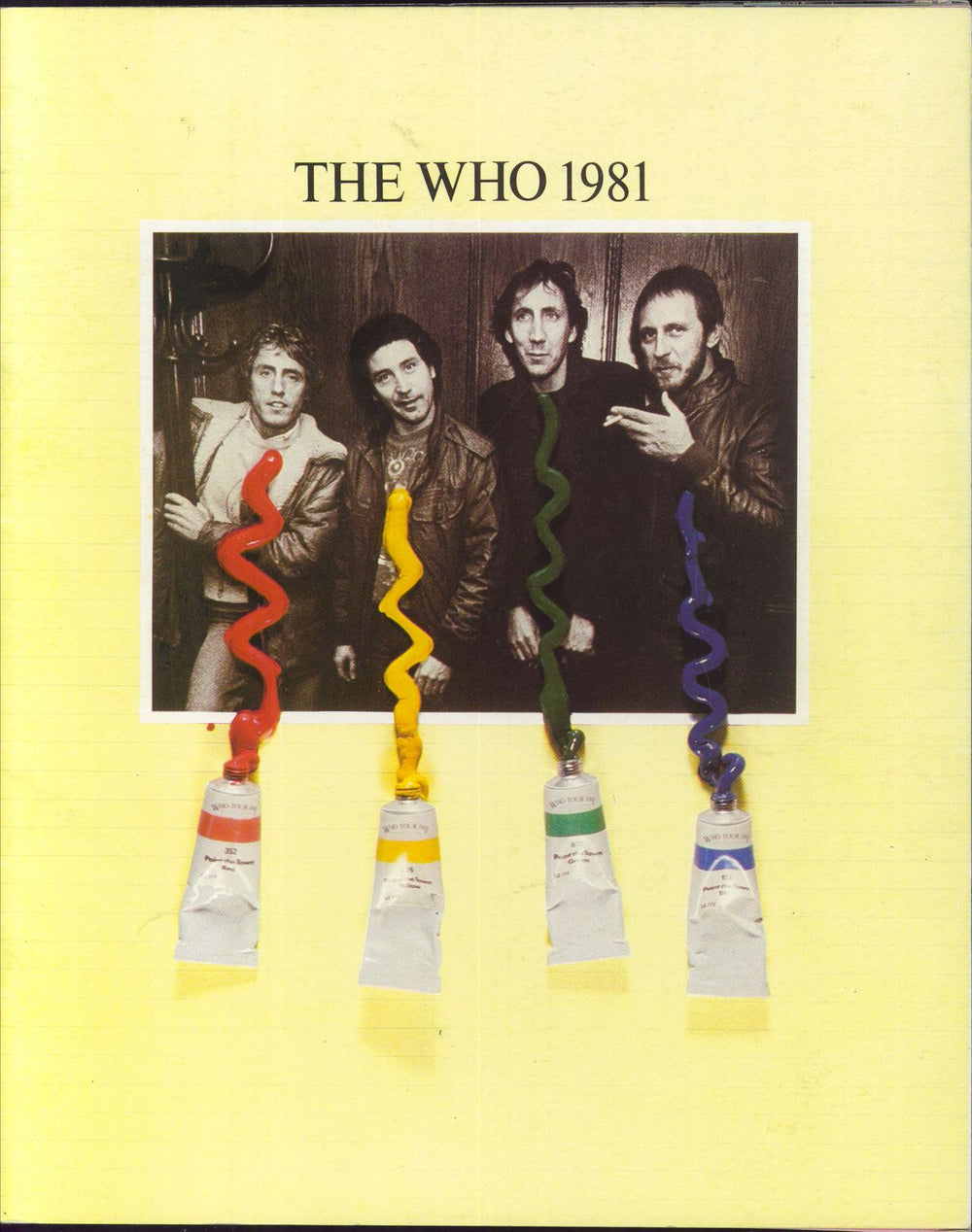 The Who The Who 1981 + ticket stub UK tour programme TOUR PROGRAMME + TICKET