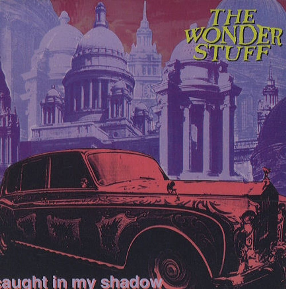 The Wonder Stuff Caught In My Shadow - Double Sleeved UK 7" vinyl single (7 inch record / 45) GONE12