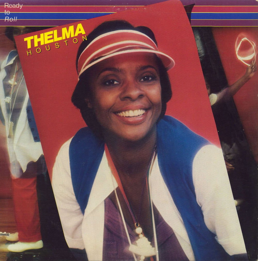 Thelma Houston Ready To Roll US vinyl LP album (LP record) T7-361R1